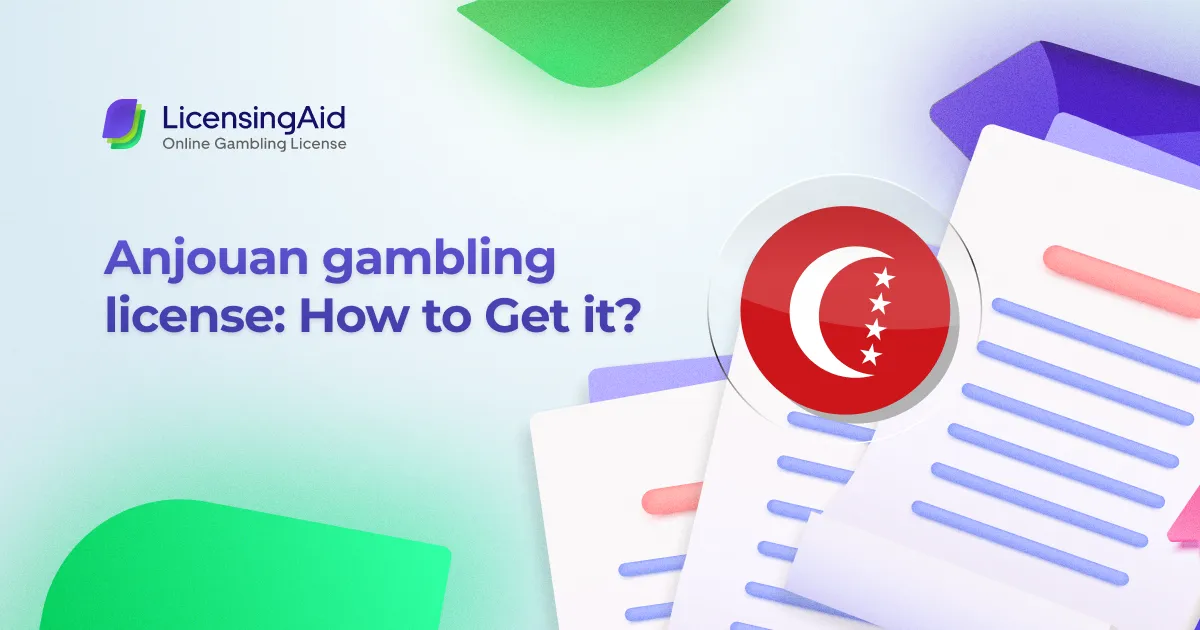 How to get an Anjouan iGaming license